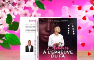 Sortie livresque au Bénin : Modeste Agbikossi lance son ouvrage « L’Amour à l’Épreuve du Fâ »