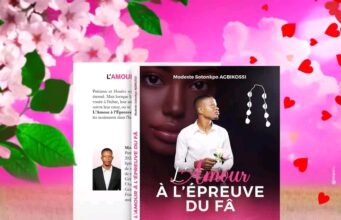 Sortie livresque au Bénin : Modeste Agbikossi lance son ouvrage « L’Amour à l’Épreuve du Fâ »